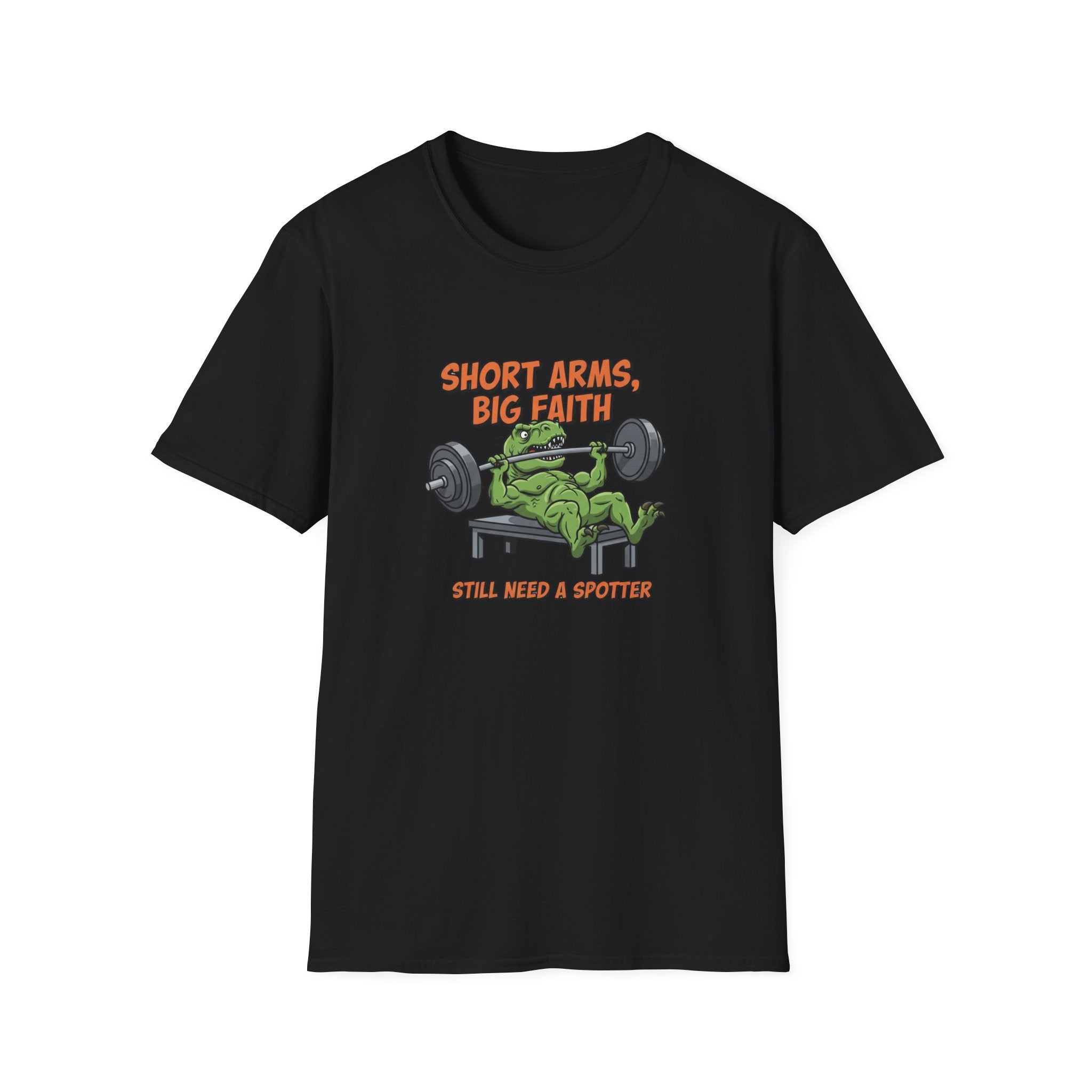Short Arms, Big Faith T-Shirt.