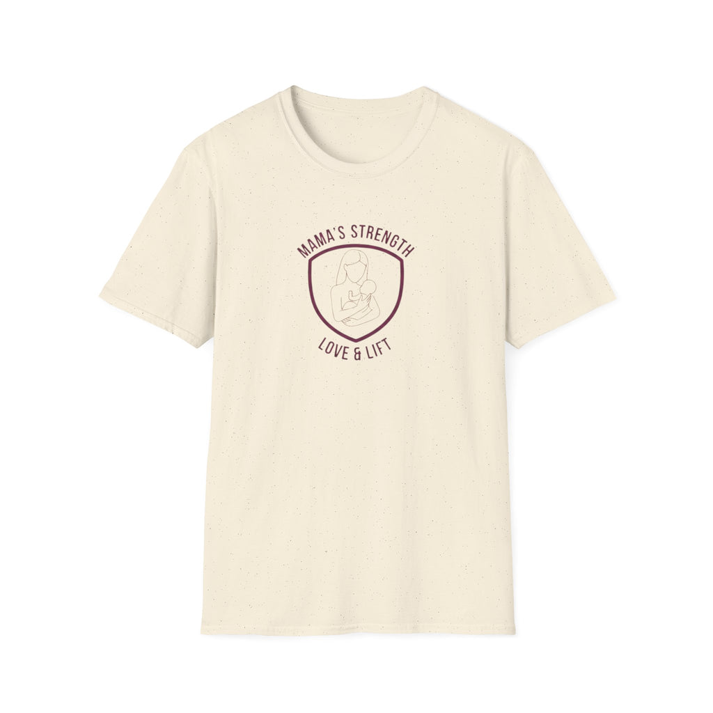 Mama's Strength T-Shirt.