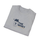 THE WHEY T-Shirt.
