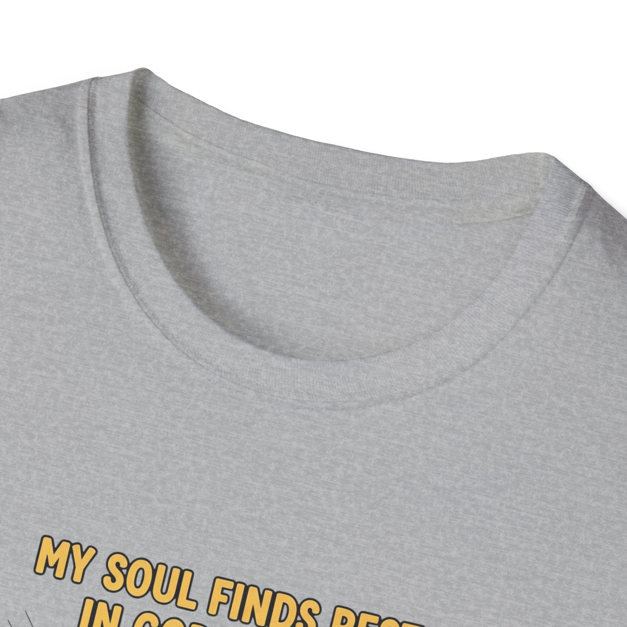 My Soul Finds Rest In God Alone T-Shirt.