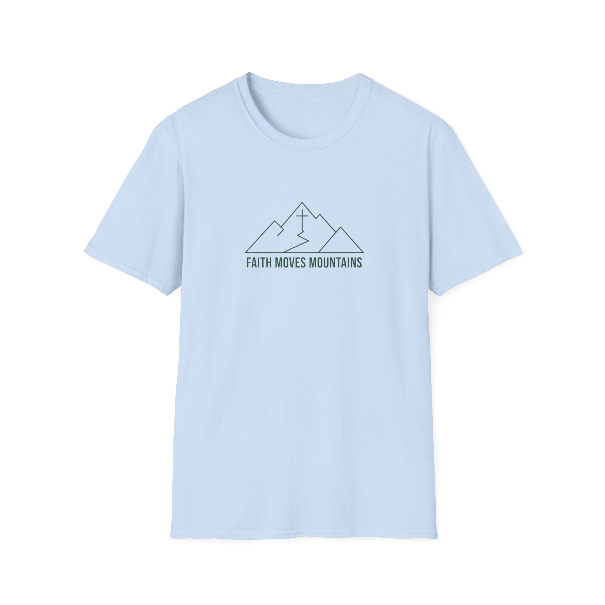 Faith Moves Mountains T-Shirt.