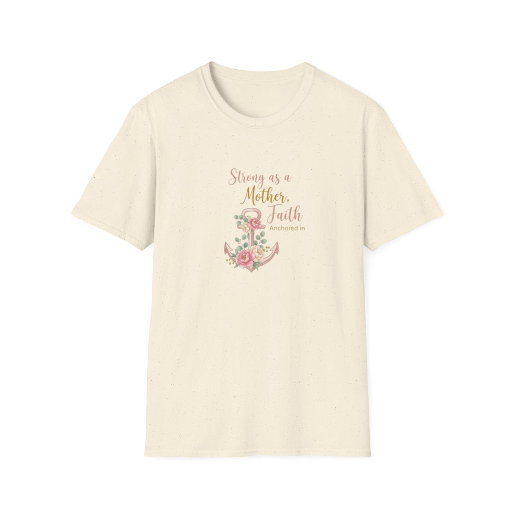 Strong as a Mother T-Shirt.