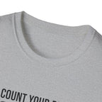 Count your Reps Not Your Sins T-Shirt.