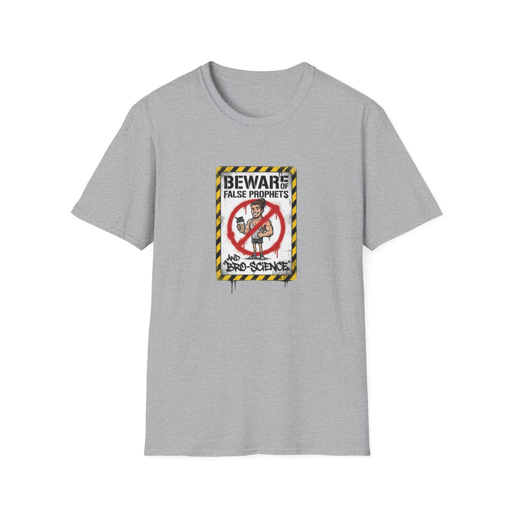Beware of False Prophets T-Shirt.