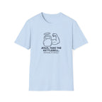 Jesus, Take The Kettlebell T-Shirt.