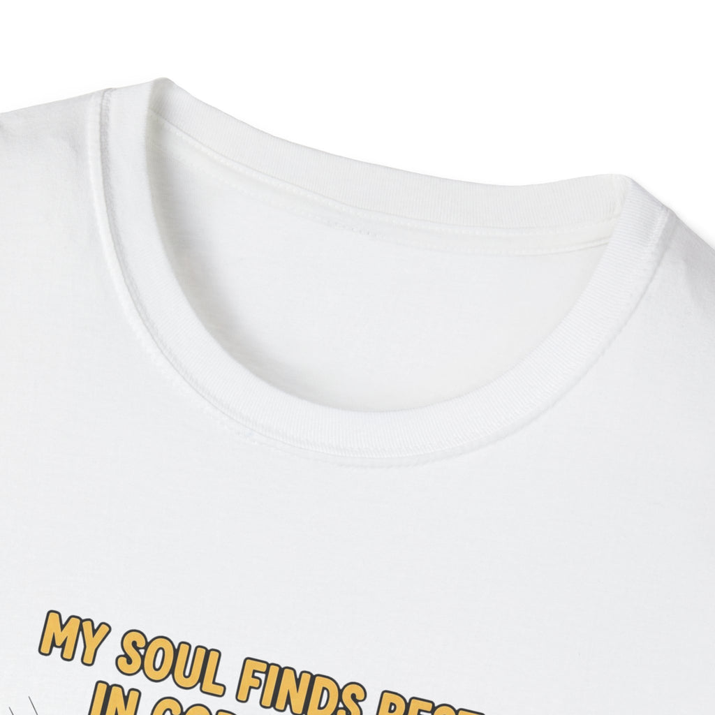 My Soul Finds Rest In God Alone T-Shirt.