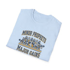 Minor Prophets Major Gains T-Shirt.