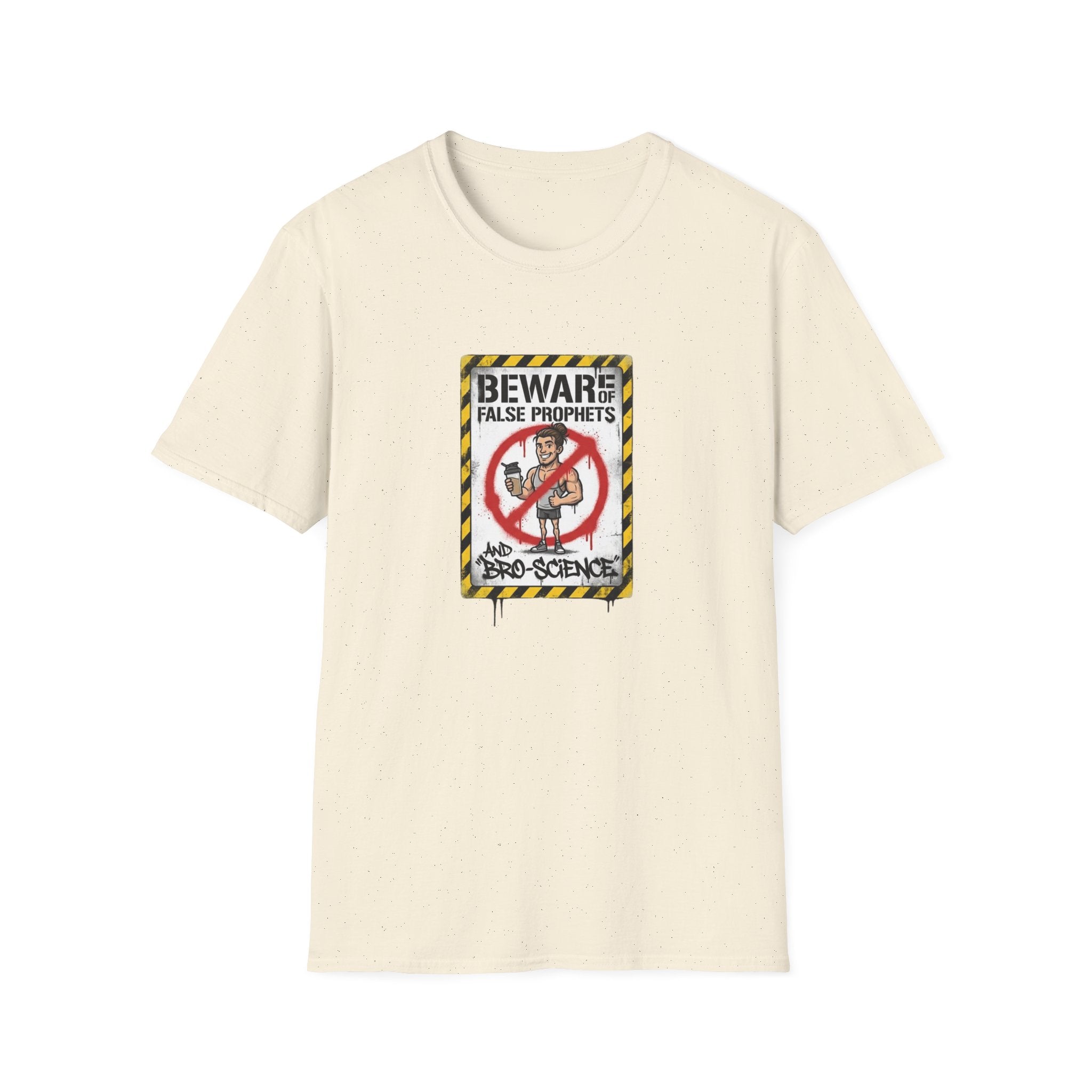 Beware of False Prophets T-Shirt.