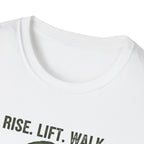 RISE. LIFT. WALK. T-Shirt.