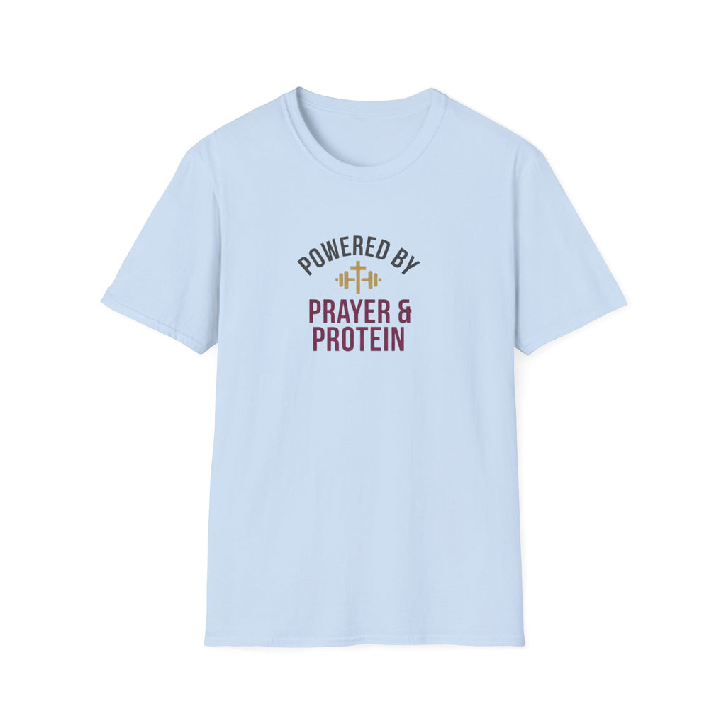 Powered By Prayer and Protein T-Shirt.