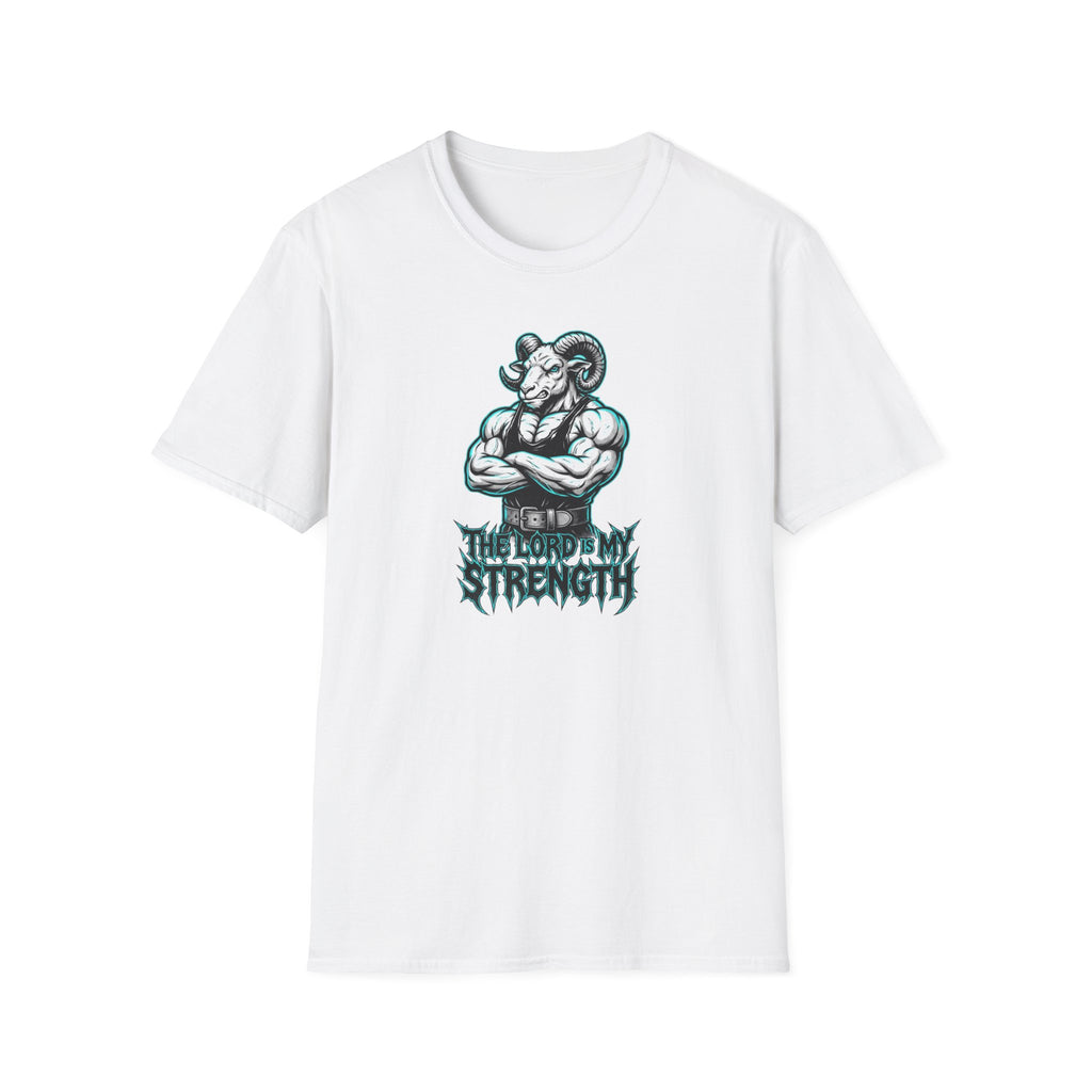 The Lord Is My Strength T-Shirt.