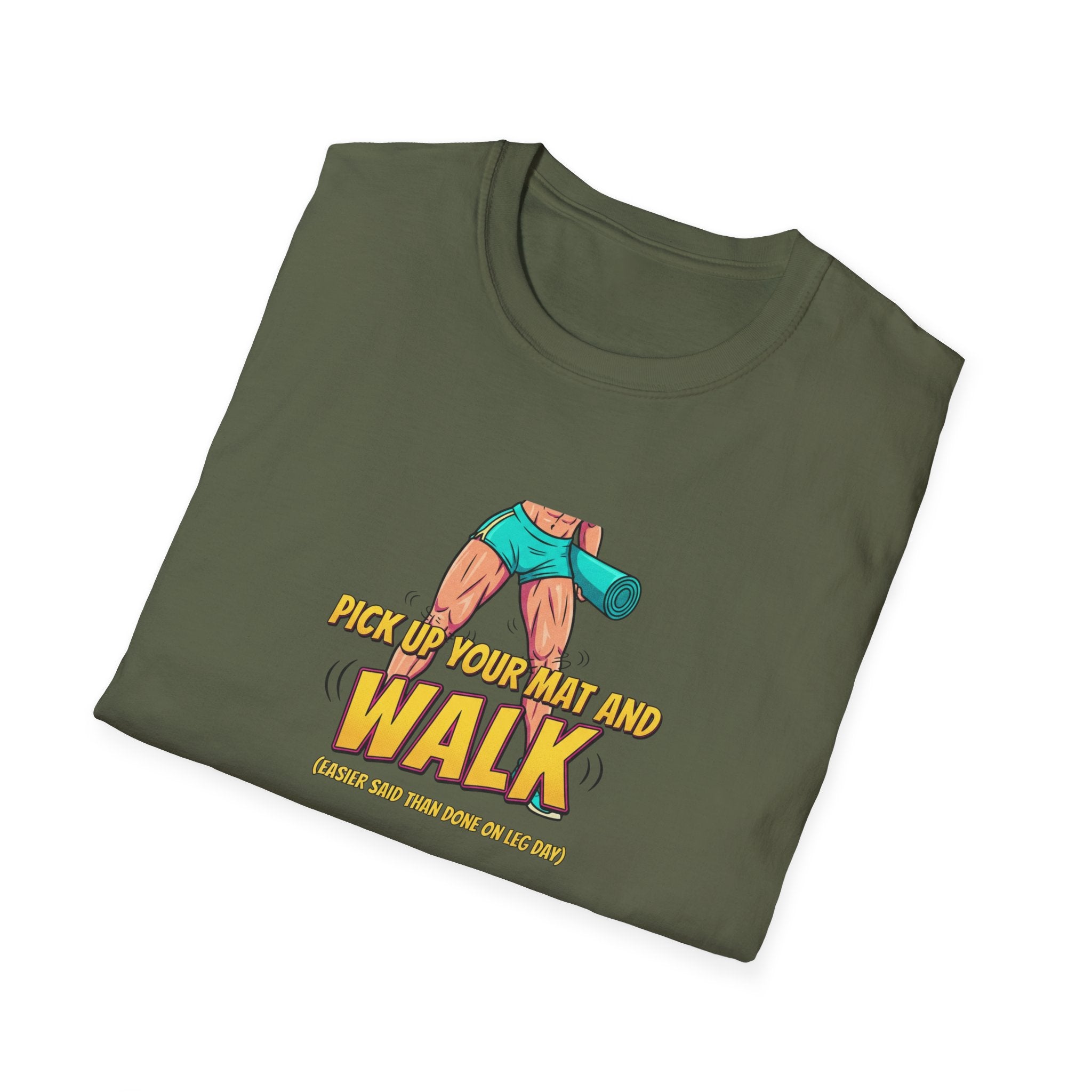 Pick up Your Mat And Walk T-Shirt.