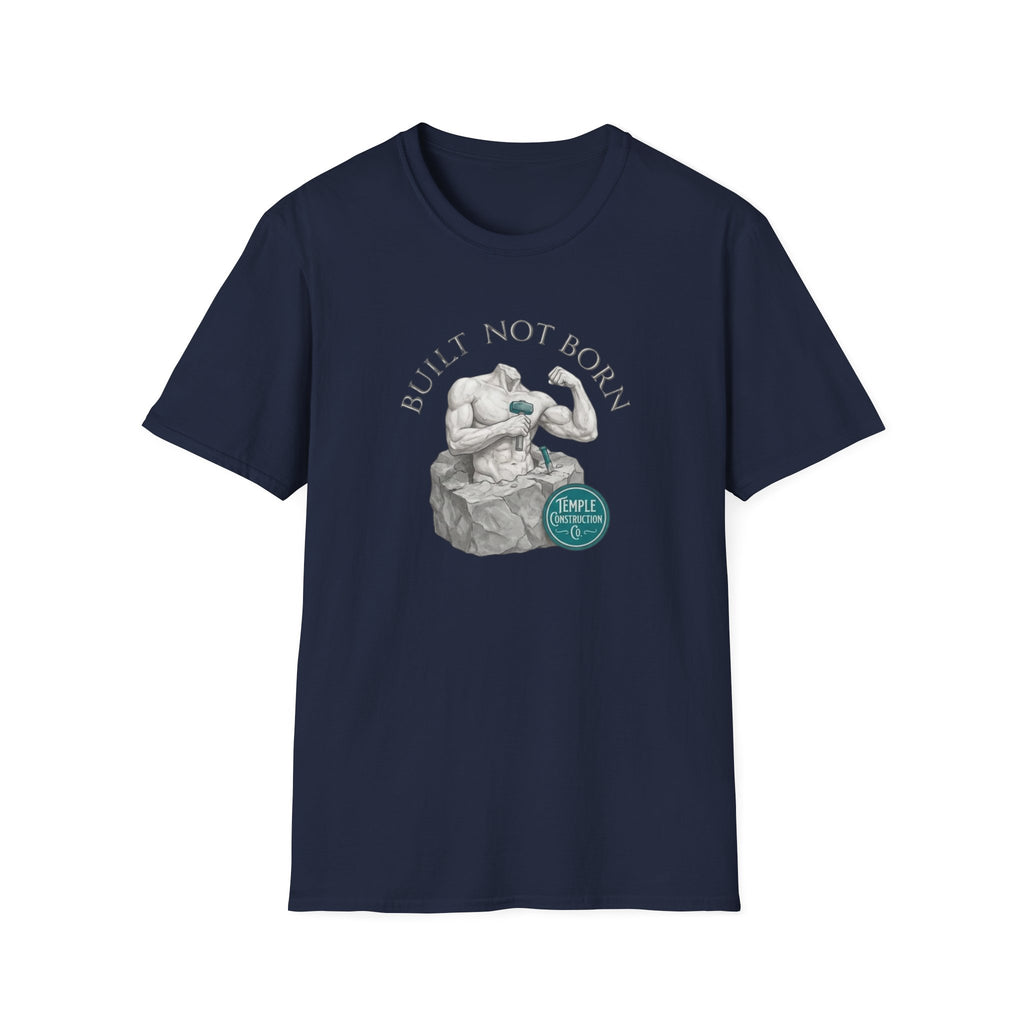 Built Not Born T-Shirt.