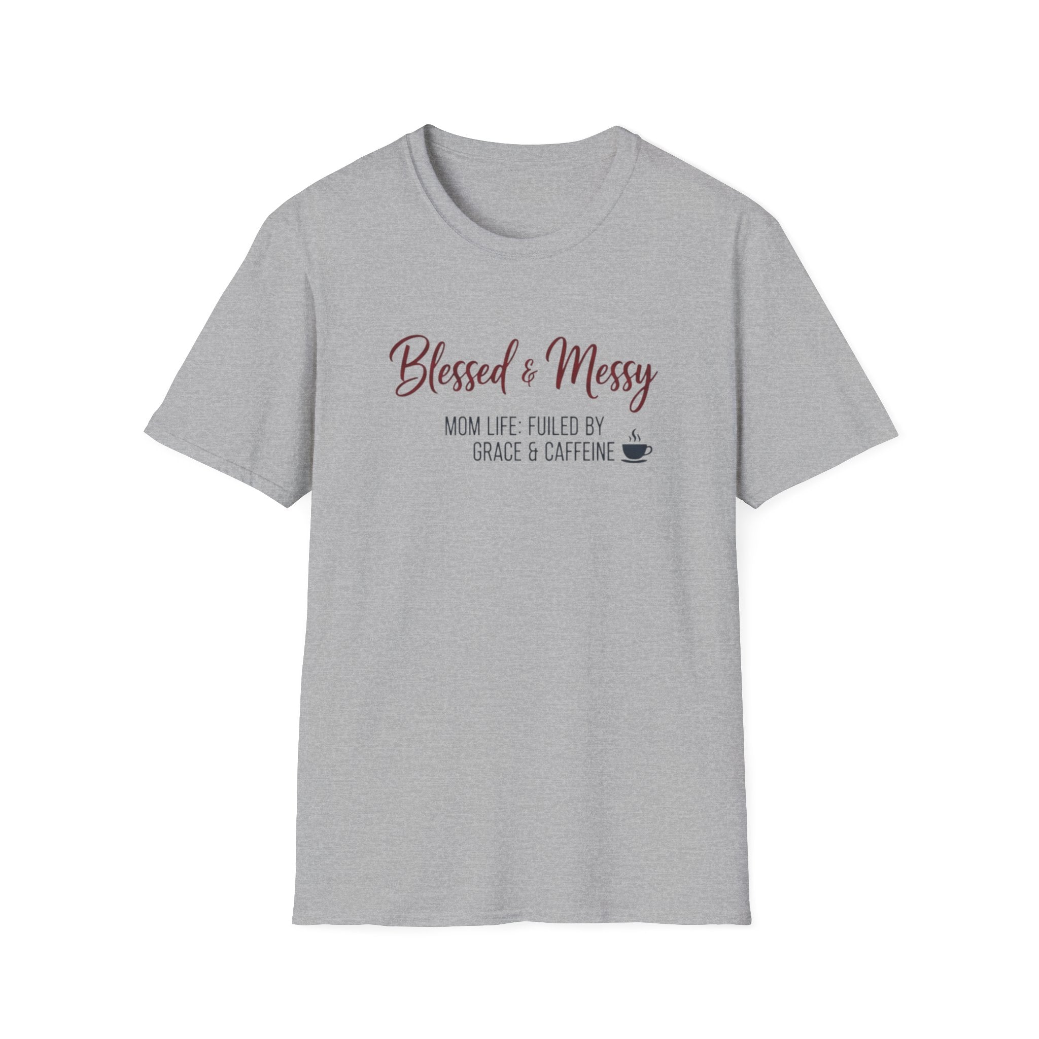 Blessed & Messy T-Shirt.