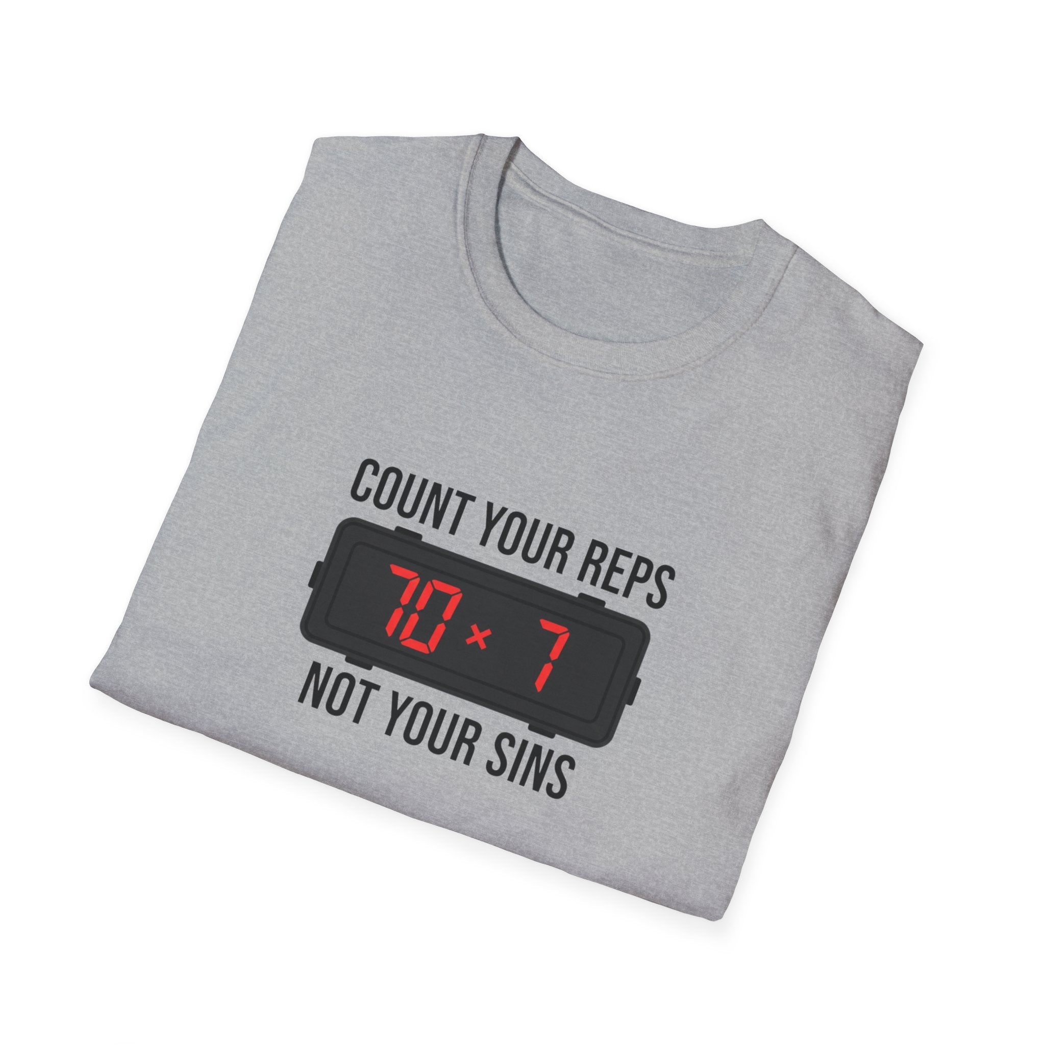 Count your Reps Not Your Sins T-Shirt.