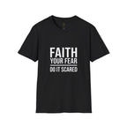 Walk By Faith Not By Sight T-Shirt.