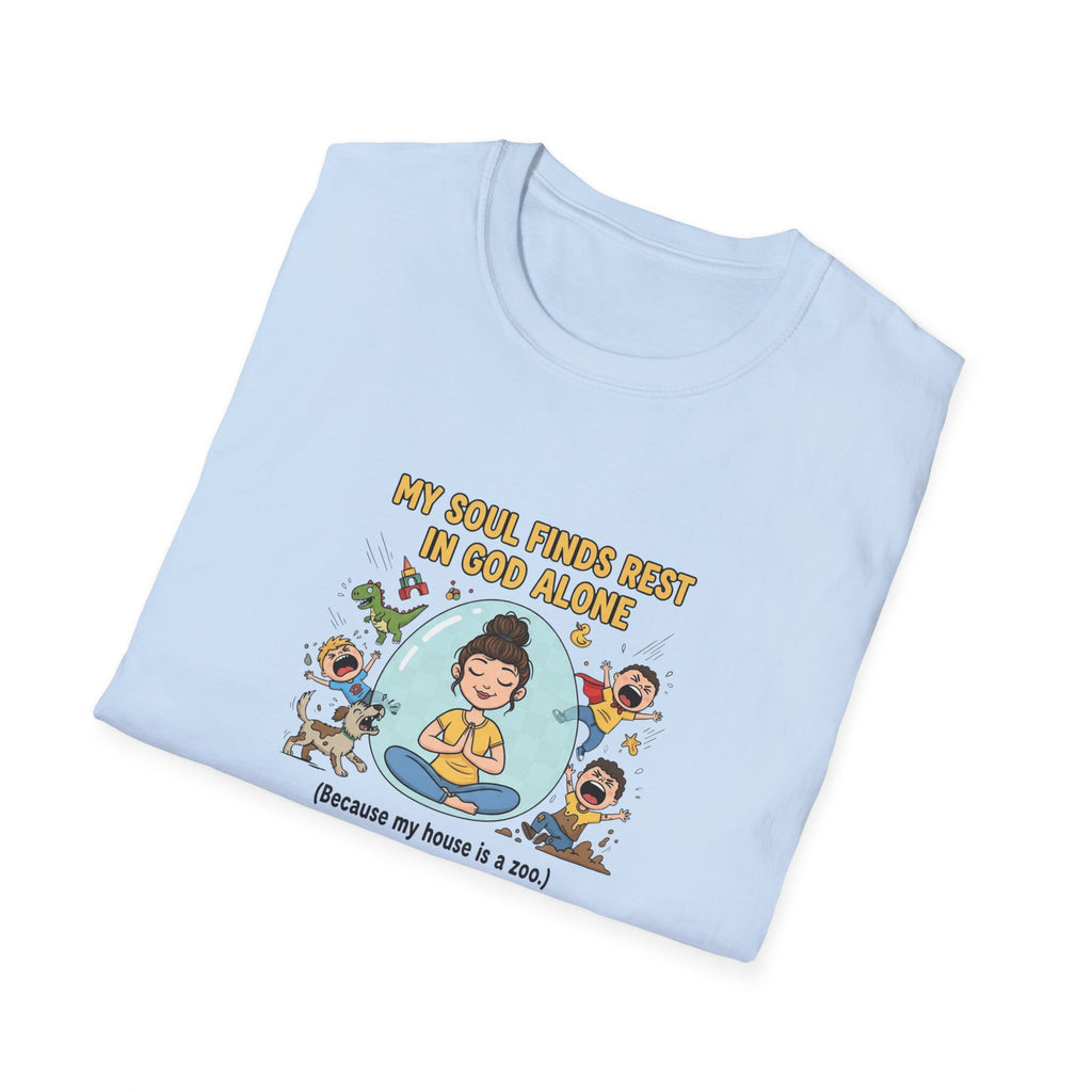 My Soul Finds Rest In God Alone T-Shirt.