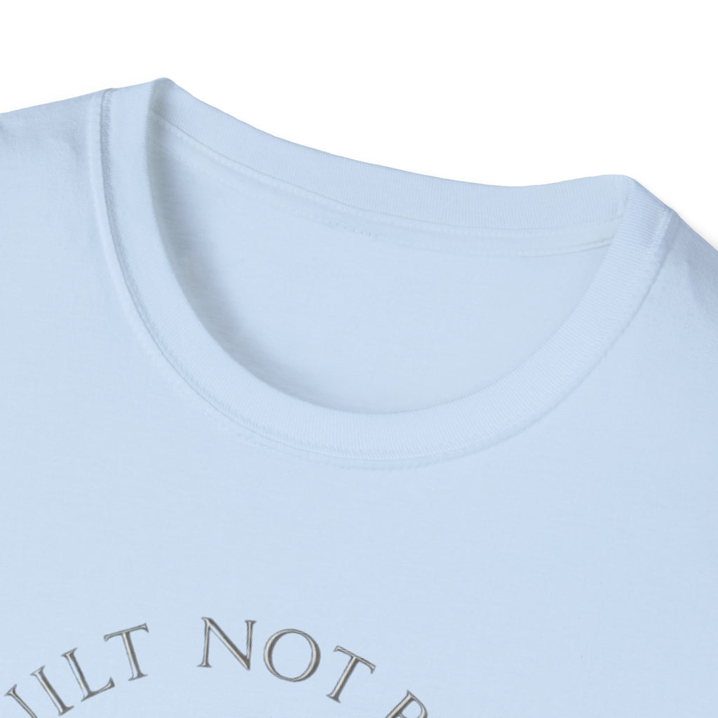 Built Not Born T-Shirt.
