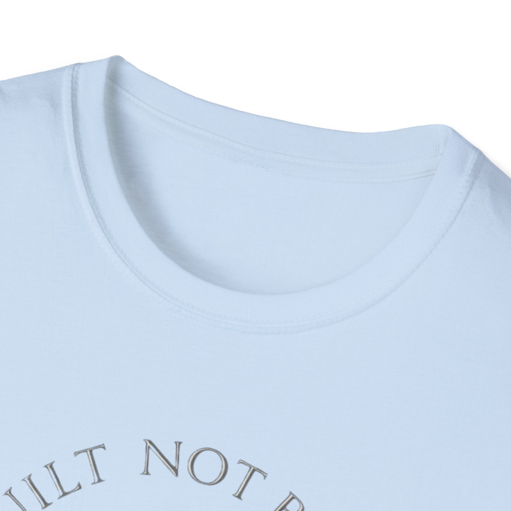 Built Not Born T-Shirt.
