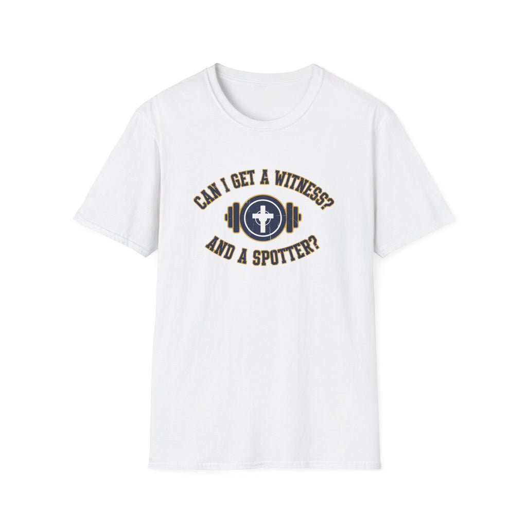 Can I get a Witness T-Shirt.
