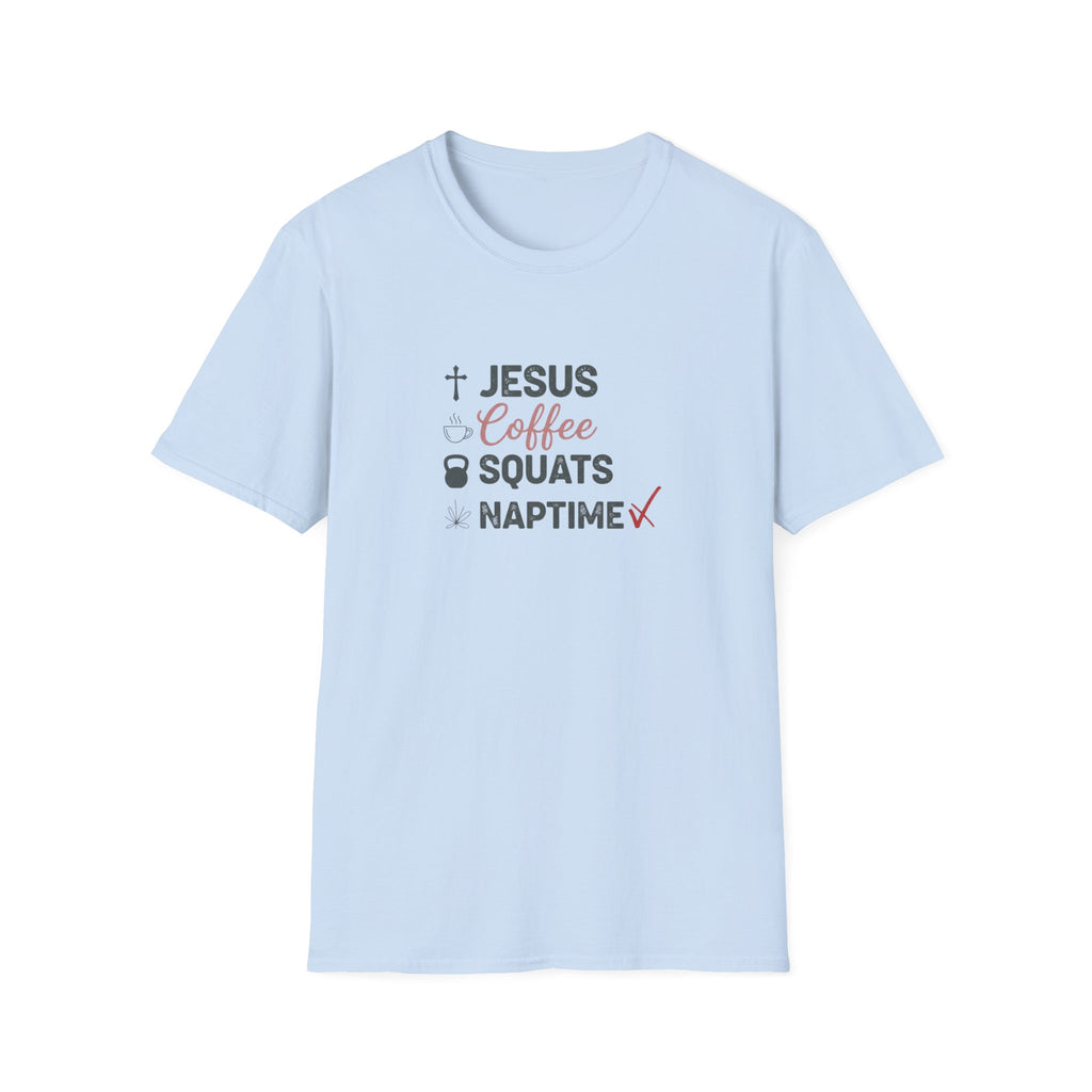 Jesus Coffee Squats Naptime T-Shirt.
