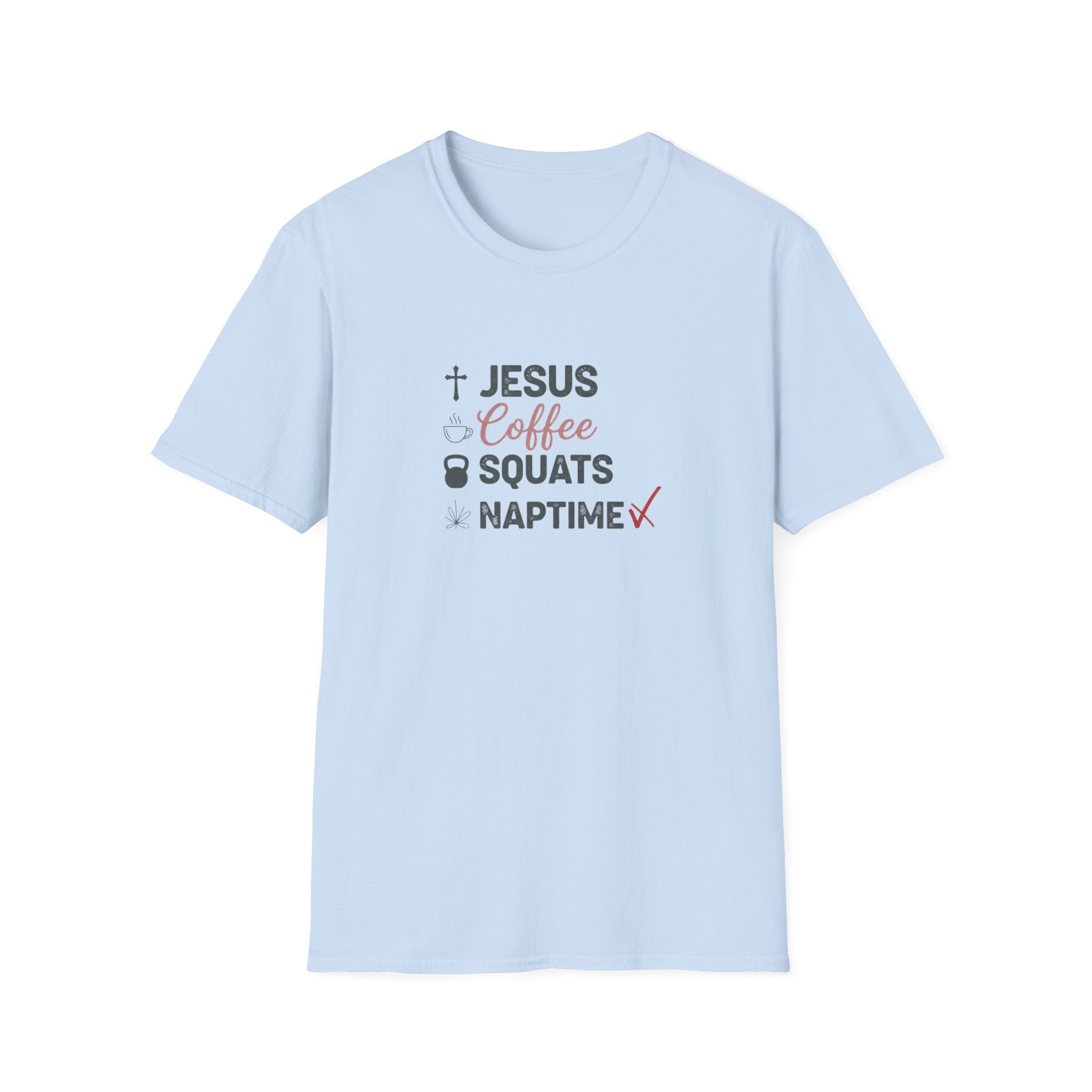 Jesus Coffee Squats Naptime T-Shirt.