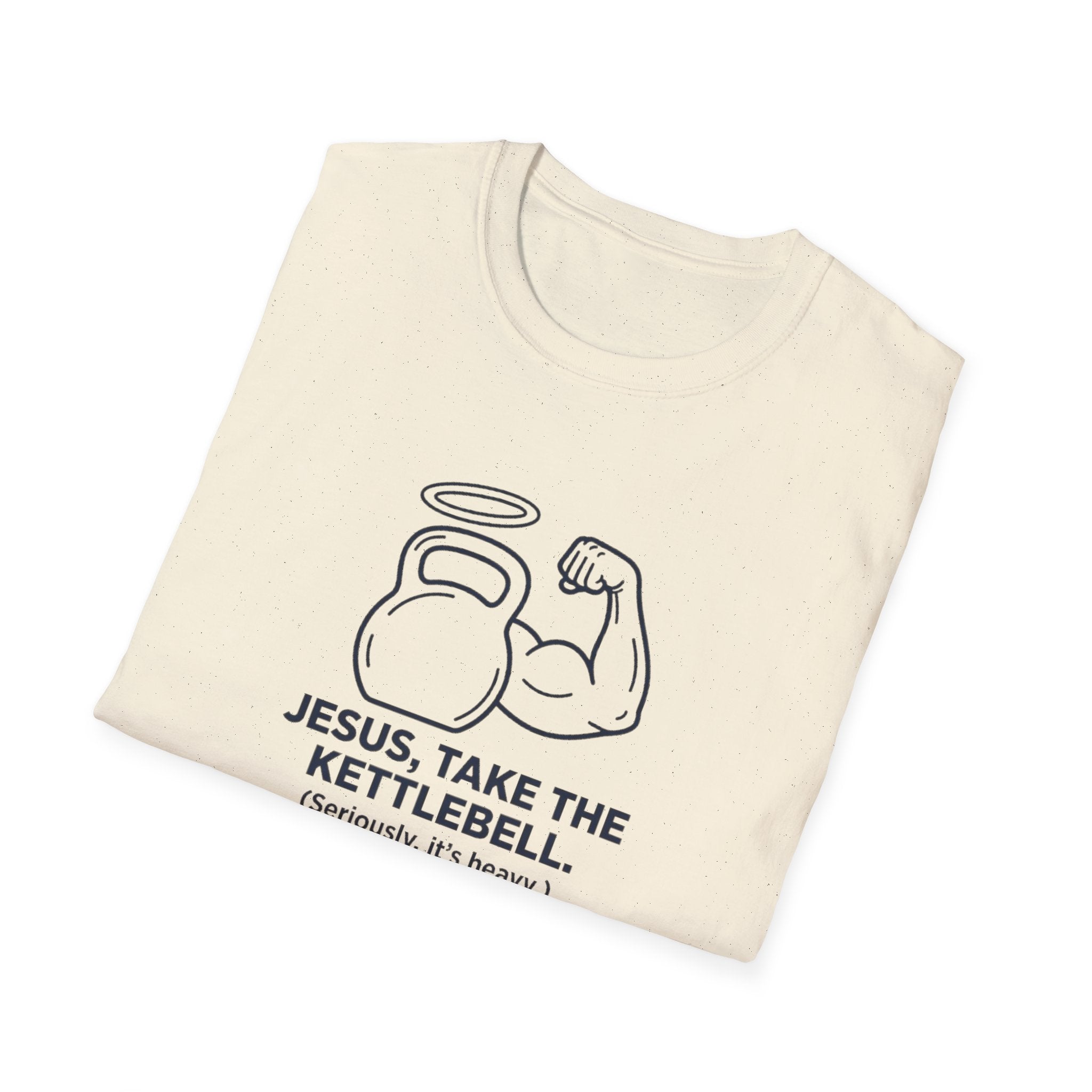 Jesus, Take The Kettlebell T-Shirt.