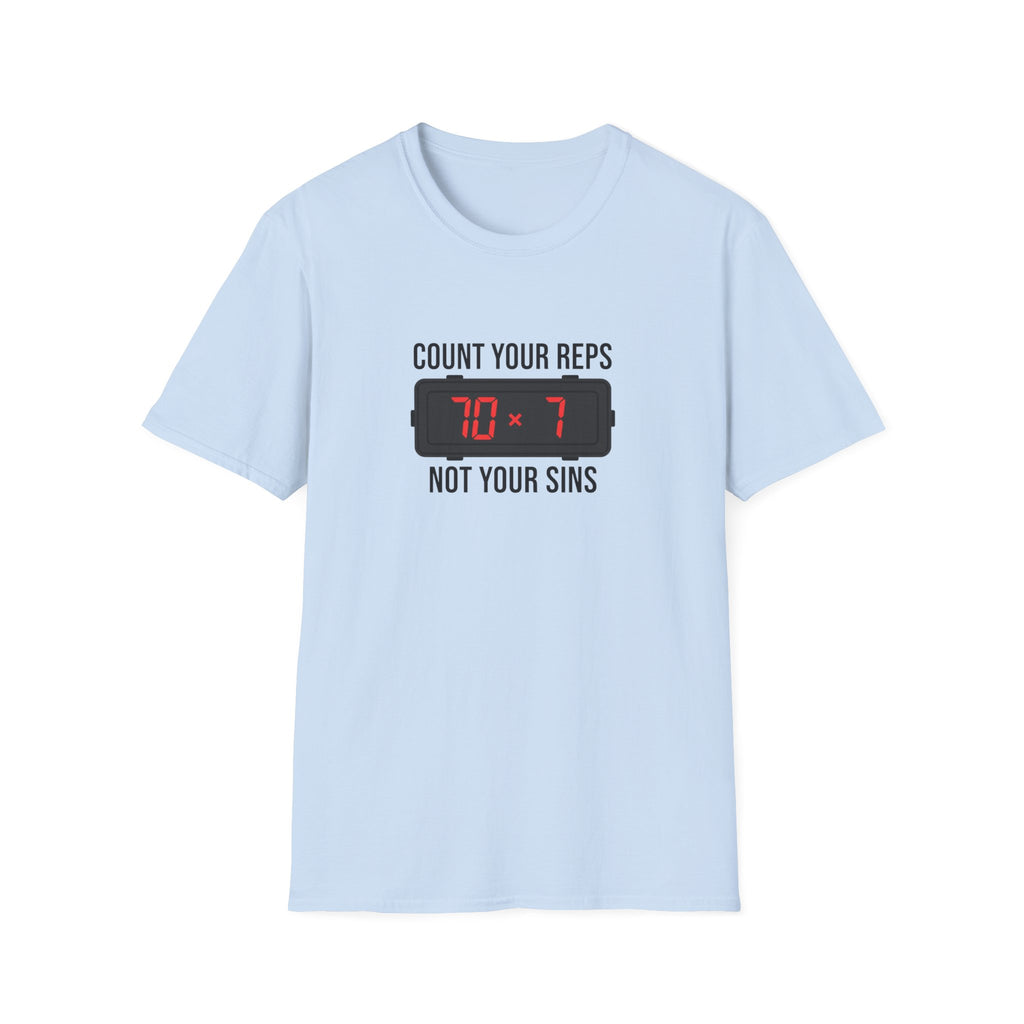 Count your Reps Not Your Sins T-Shirt.