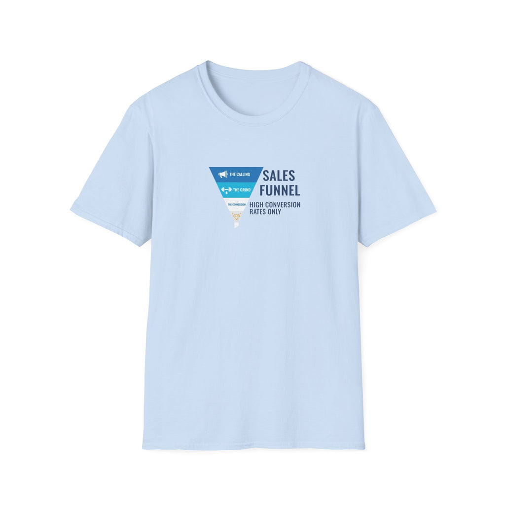 Sales Funnel T-Shirt.