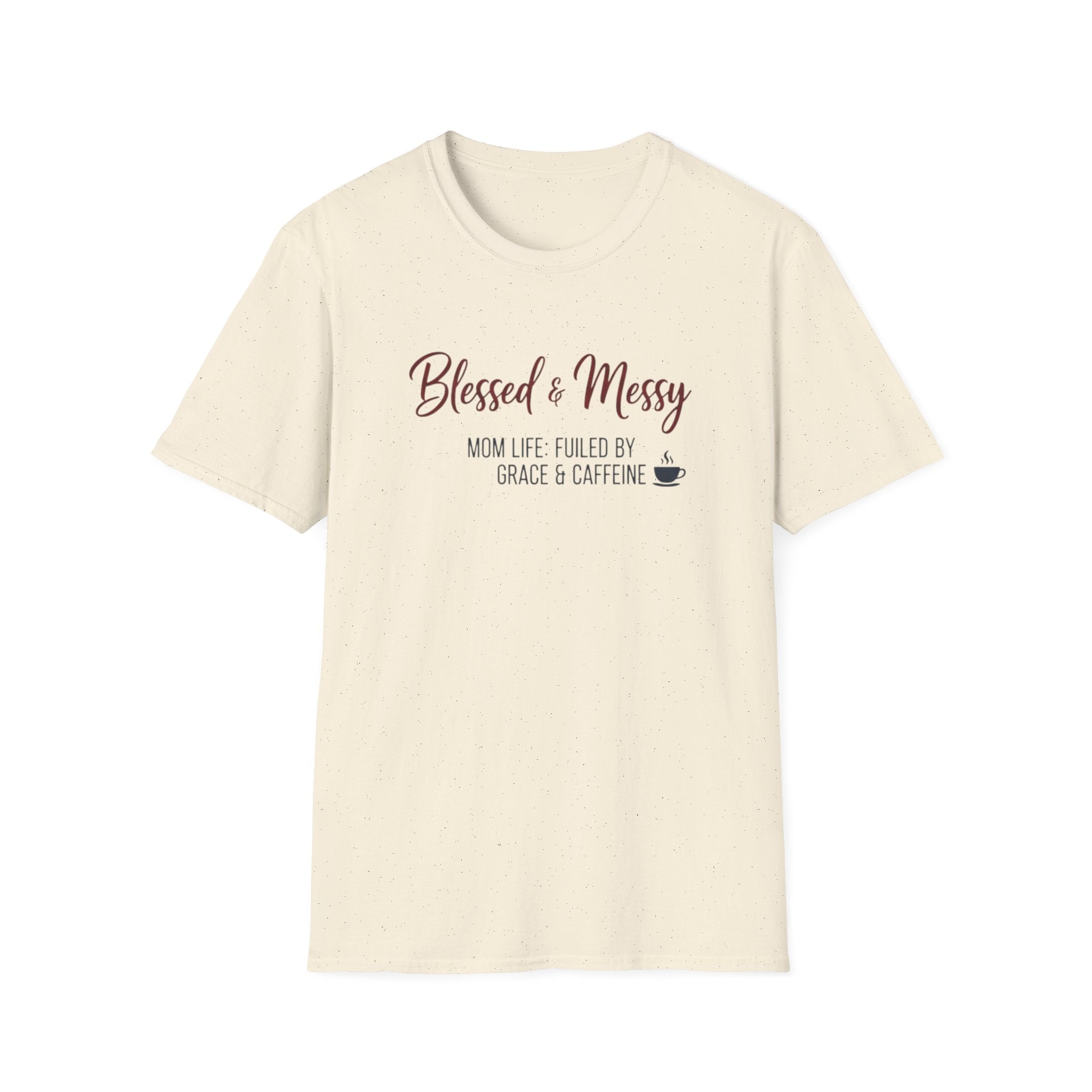 Blessed & Messy T-Shirt.