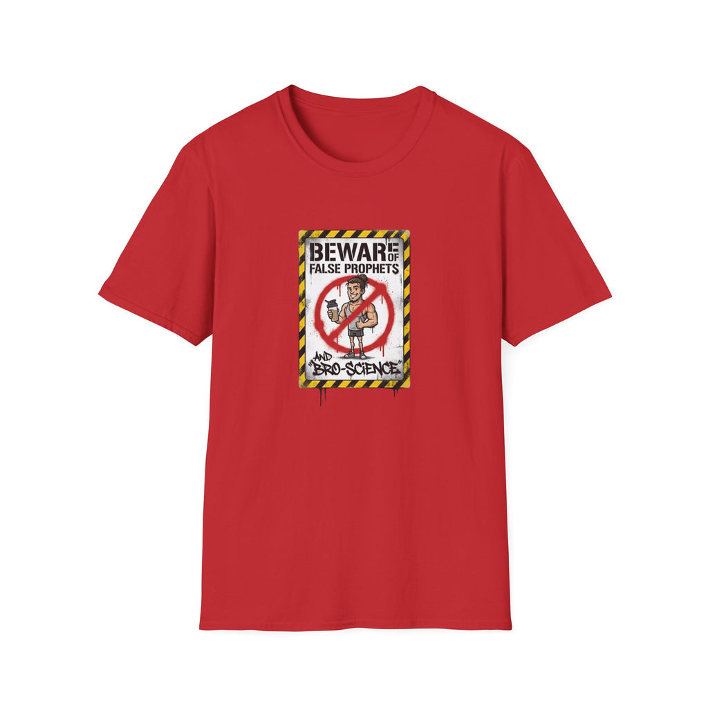 Beware of False Prophets T-Shirt.