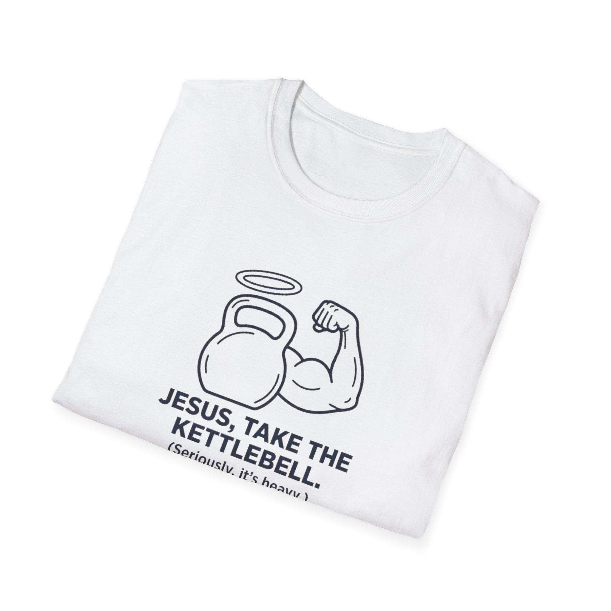 Jesus, Take The Kettlebell T-Shirt.