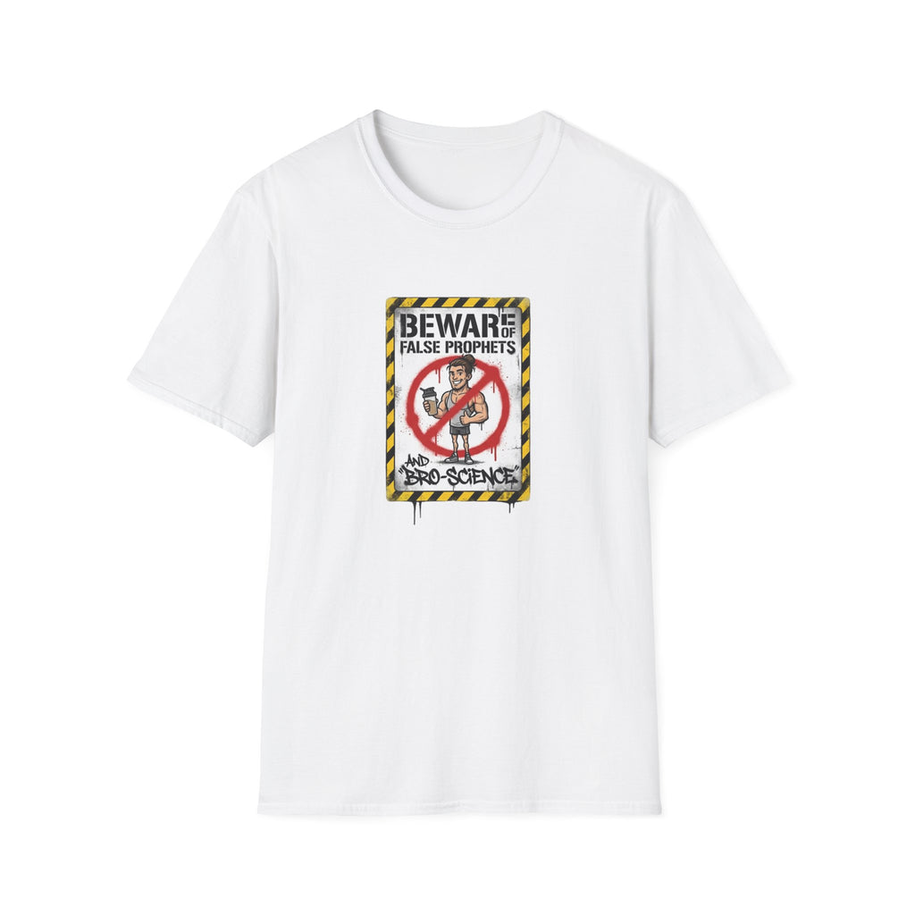 Beware of False Prophets T-Shirt.