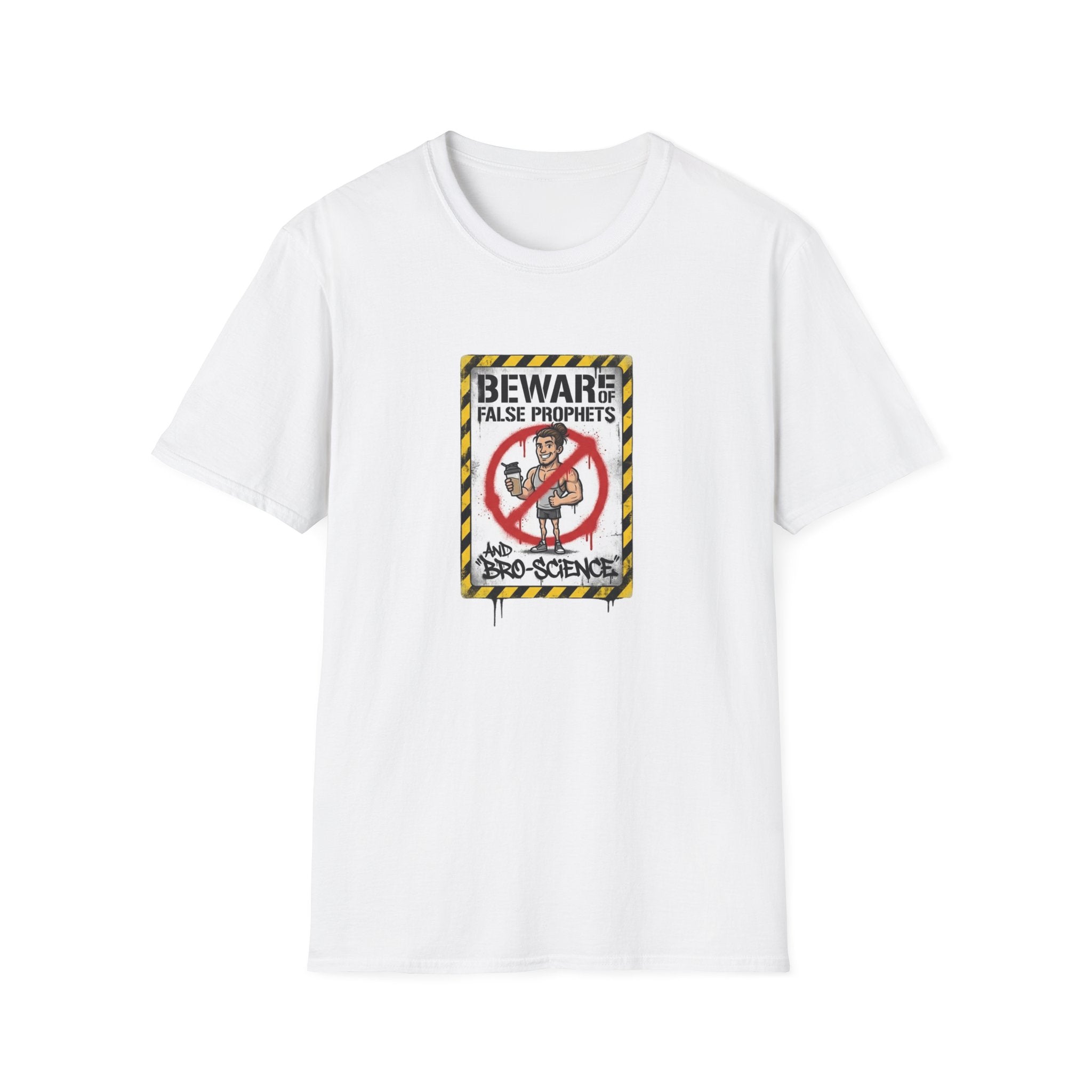 Beware of False Prophets T-Shirt.