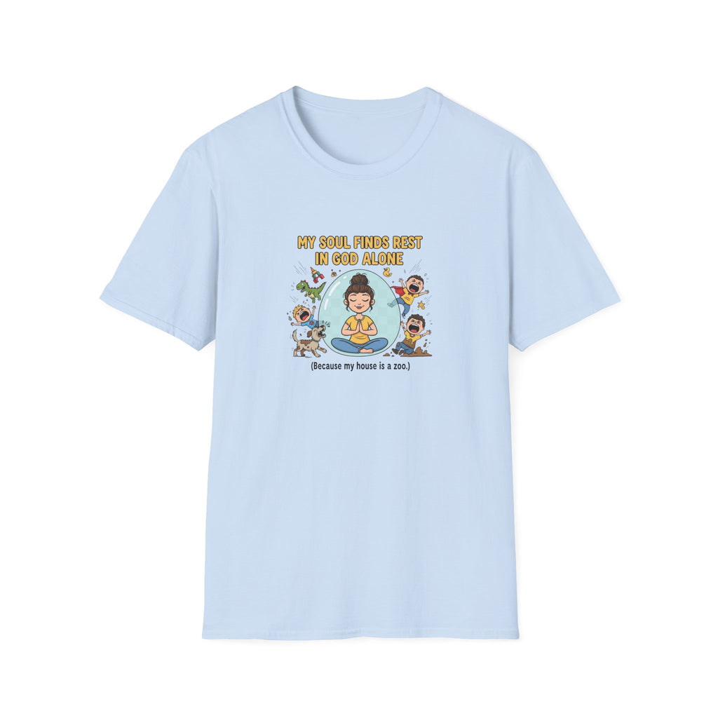 My Soul Finds Rest In God Alone T-Shirt.