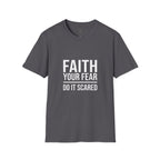 Walk By Faith Not By Sight T-Shirt.