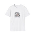 Powered By Prayer and Protein T-Shirt.