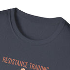 Resistance Training T-Shirt.
