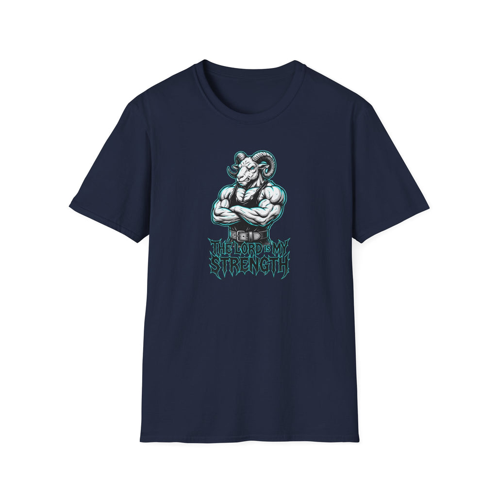 The Lord Is My Strength T-Shirt.
