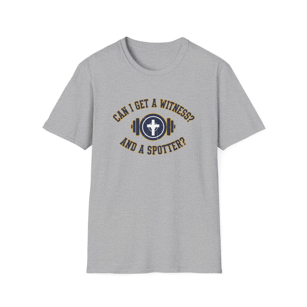 Can I get a Witness T-Shirt.