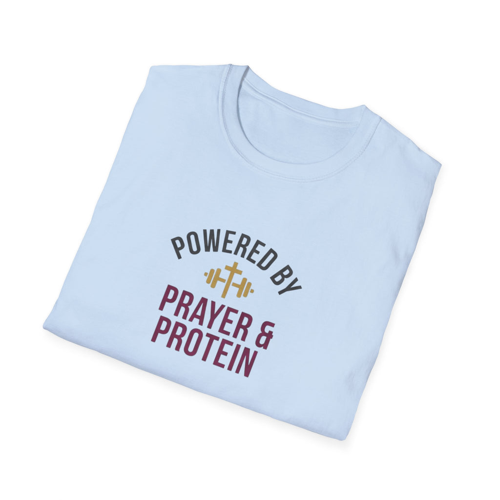 Powered By Prayer and Protein T-Shirt.
