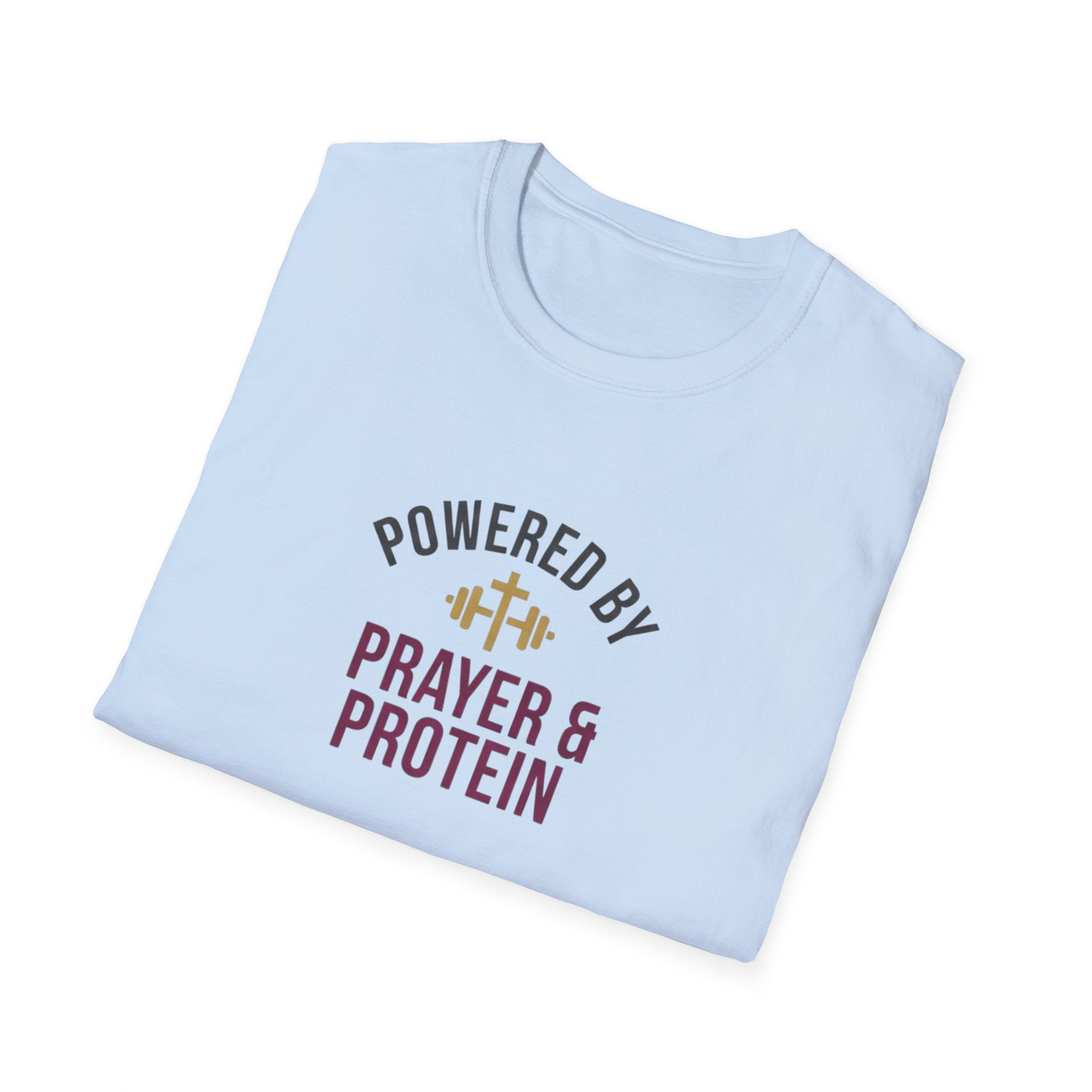 Powered By Prayer and Protein T-Shirt.