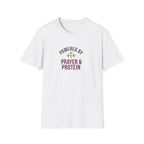 Powered By Prayer and Protein T-Shirt.