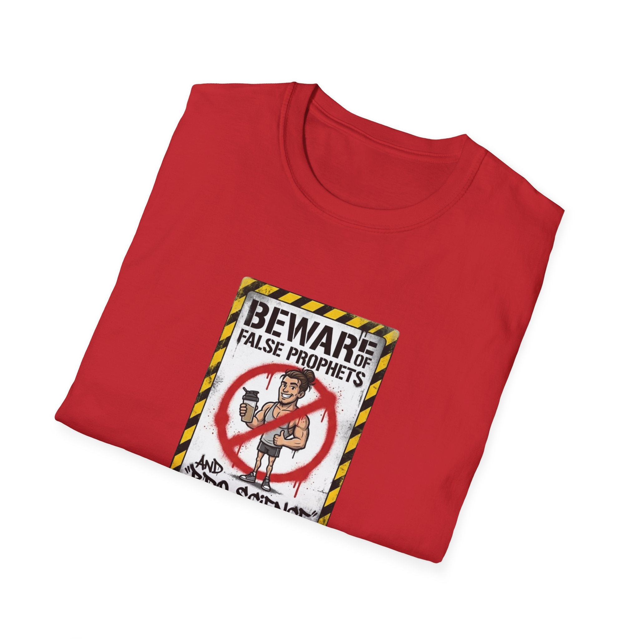 Beware of False Prophets T-Shirt.