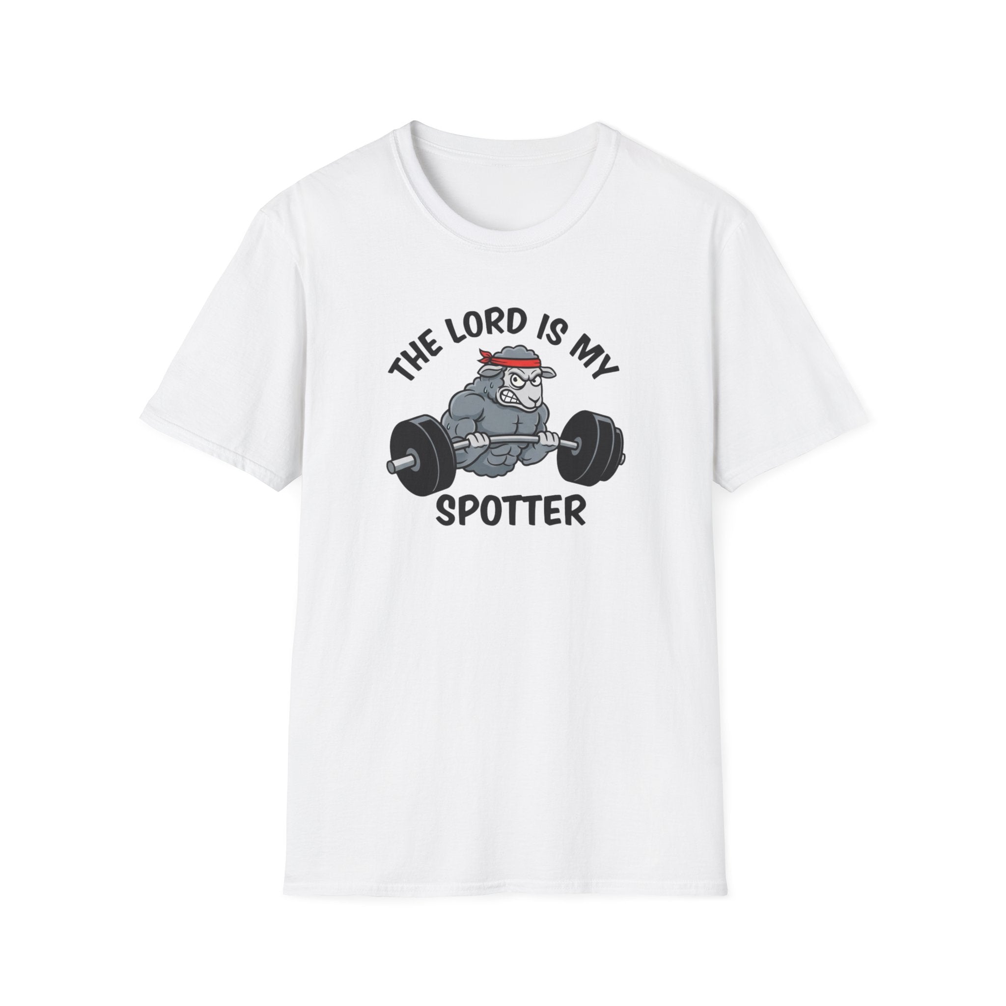The lord is my Spotter T-Shirt.