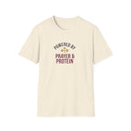 Powered By Prayer and Protein T-Shirt.