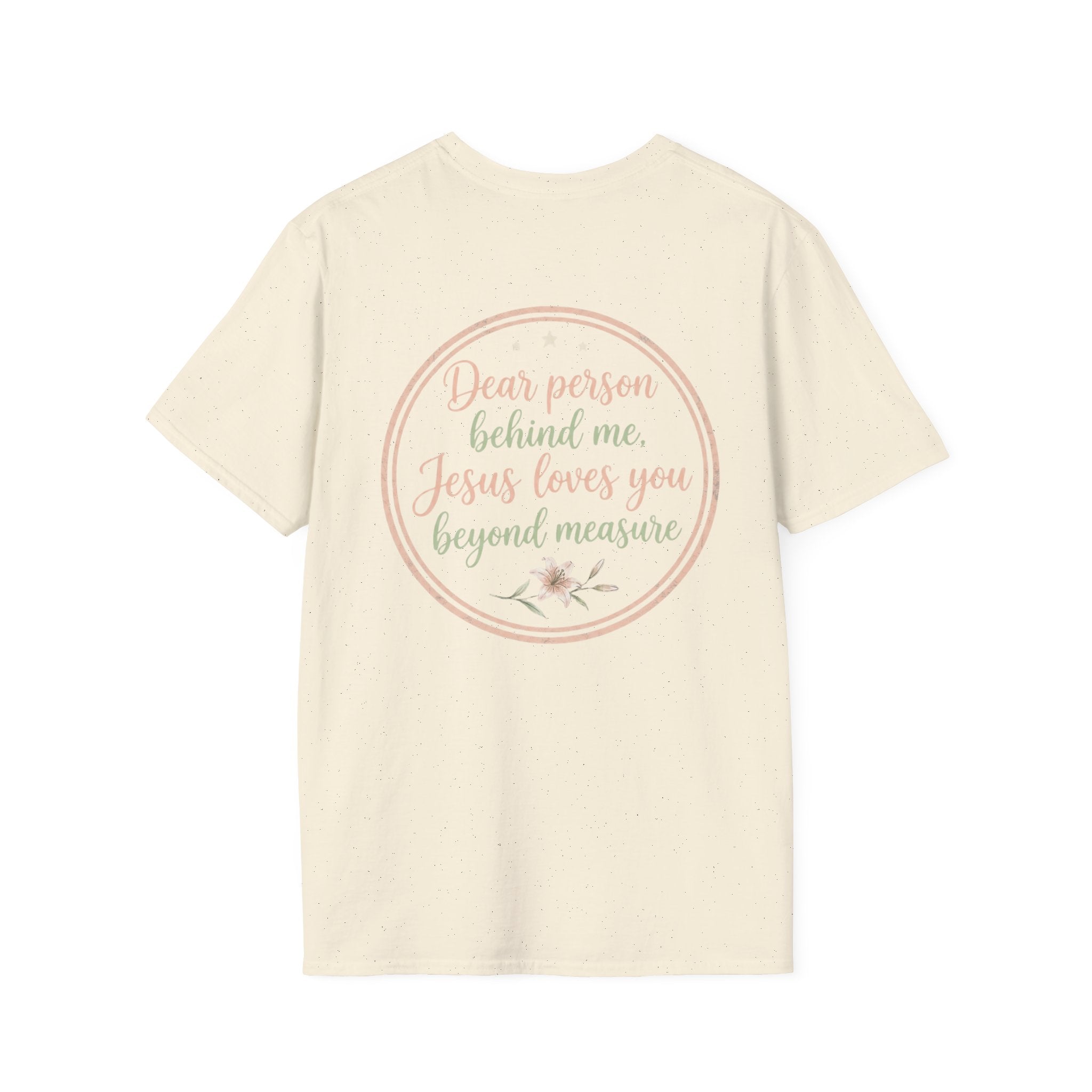 Dear Person Behind Me  T-Shirt.