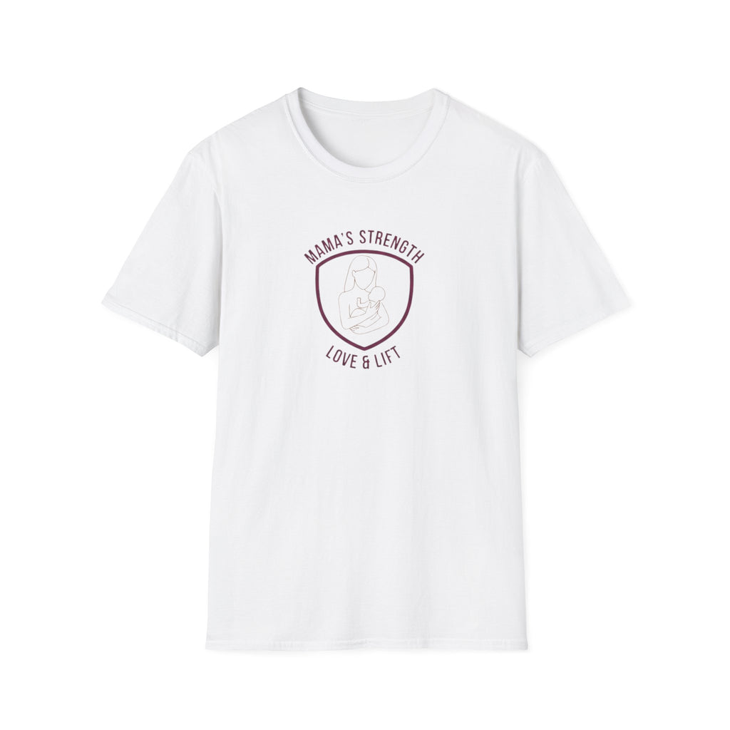 Mama's Strength T-Shirt.