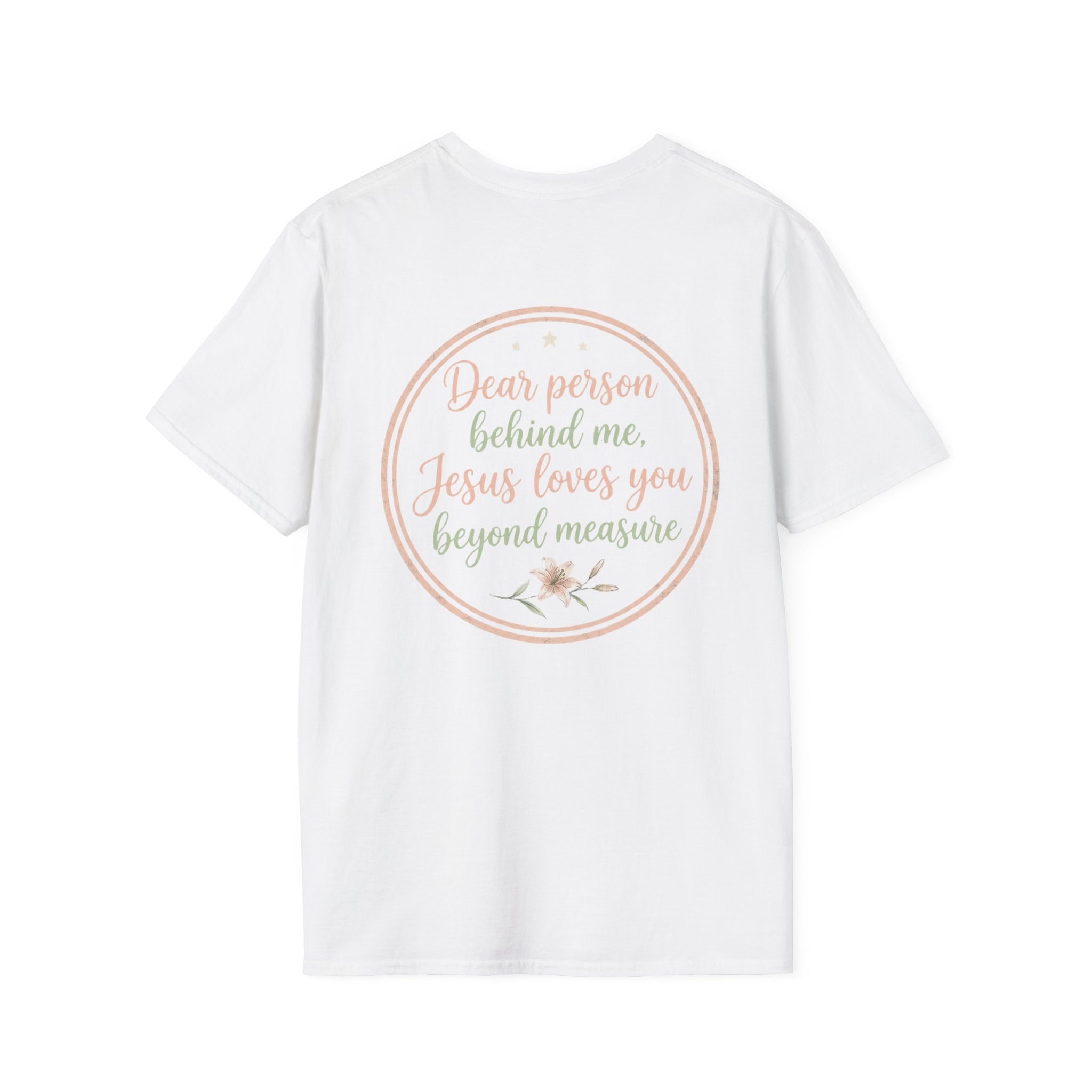 Dear Person Behind Me  T-Shirt.