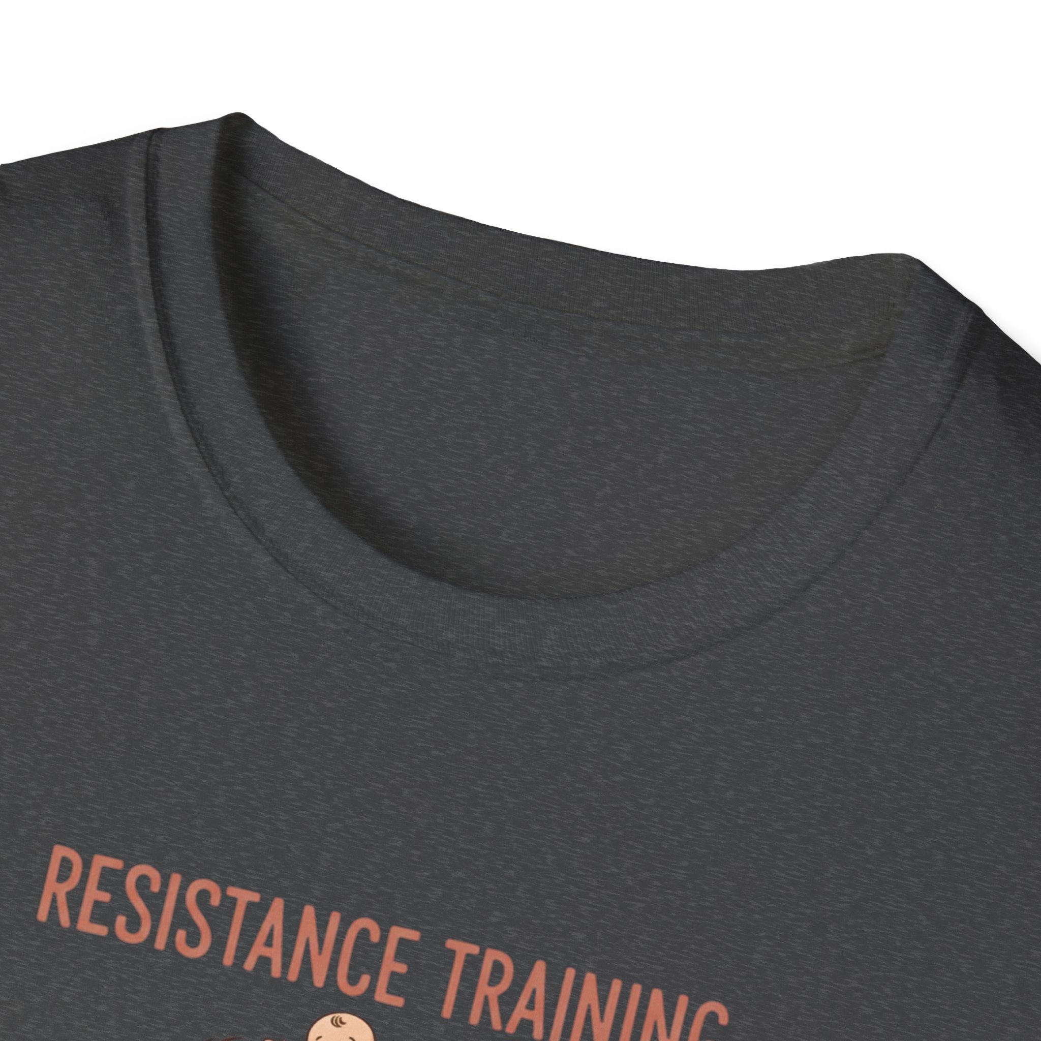 Resistance Training T-Shirt.